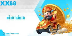 Nổ hũ thần tài