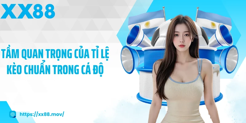 Tầm quan trọng của tỉ lệ kèo chuẩn trong cá độ